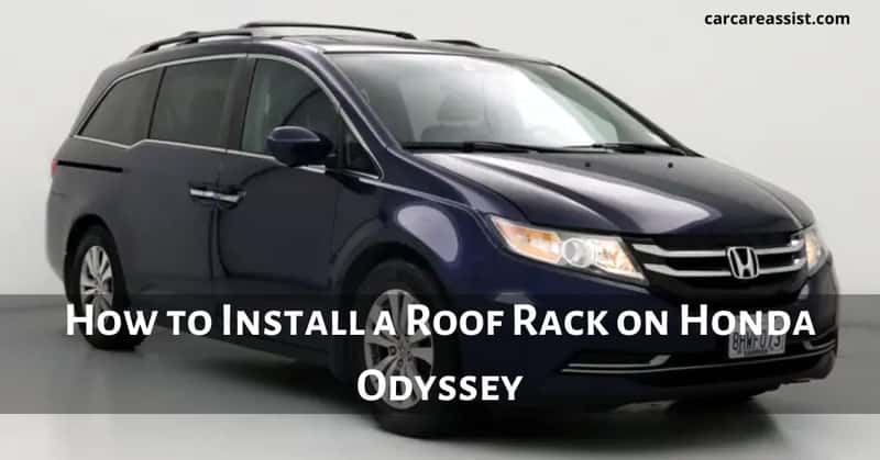 How-to-Install-a-Roof-Rack-on-Honda-Odyssey