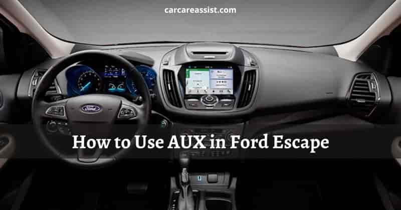 How-to-Use-AUX-in-Ford-Escape