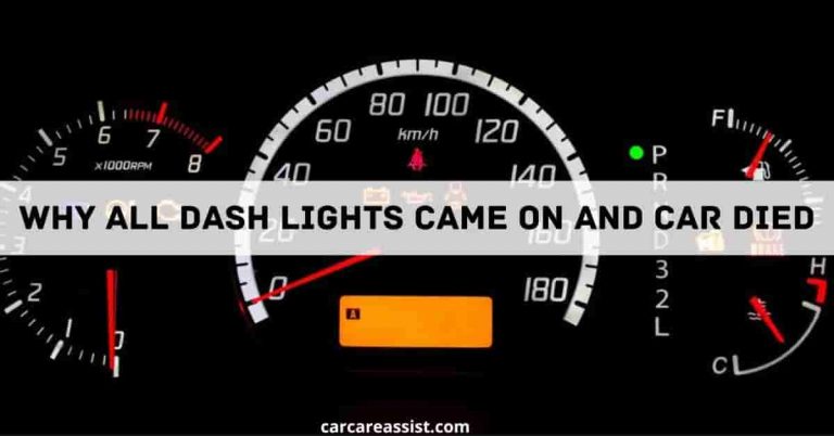 Why all Dash Lights Came on and Car Died: Quick Fix