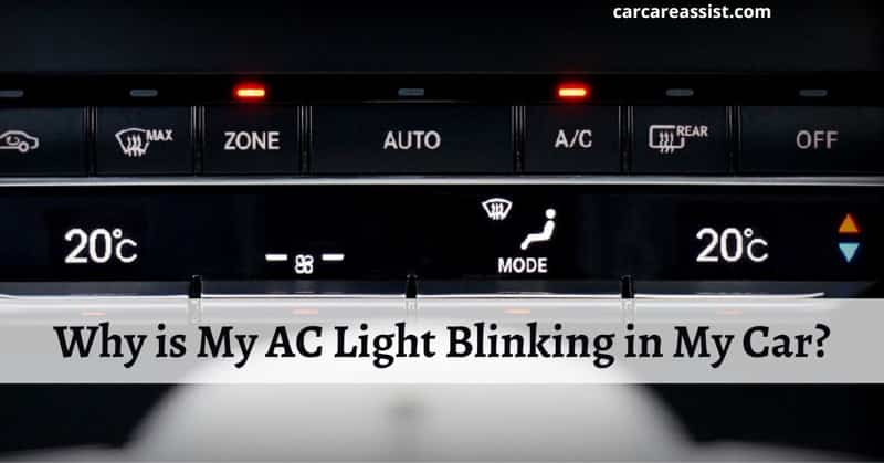 Why-is-My-AC-Light-Blinking-in-My-Car