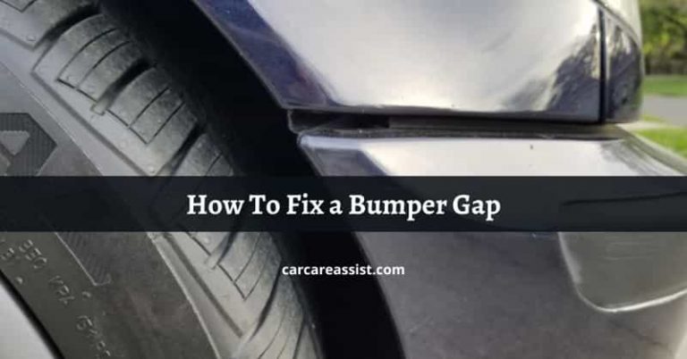 How To Fix a Bumper Gap