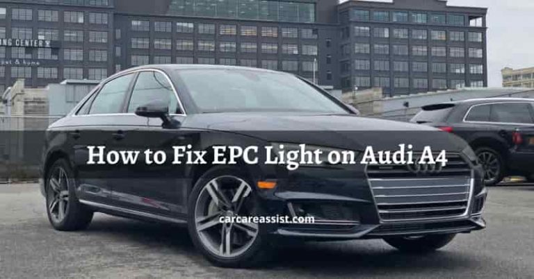 How to Fix EPC Light on Audi A4