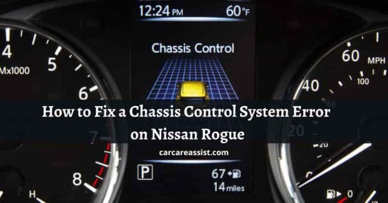 How to Fix a Chassis Control System Error on Nissan Rogue