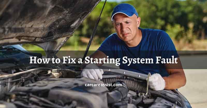 How-to-Fix-a-Starting-System-Fault