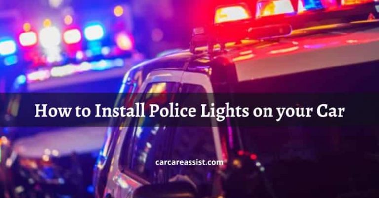 How to Install Police Lights on your Car