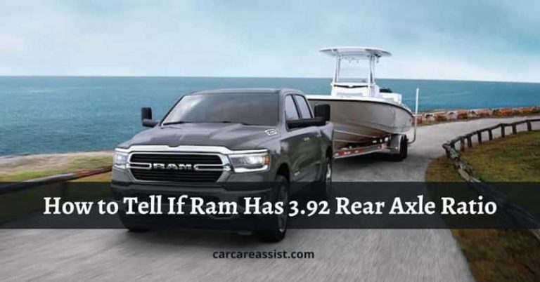 How to Tell If Ram Has 3.92 Rear Axle Ratio
