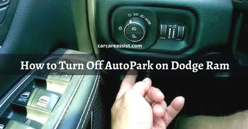 How-to-Turn-Off-AutoPark-on-Dodge-Ram