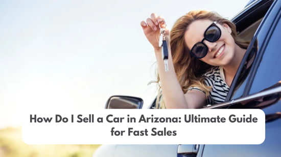 How Do I Sell a Car in Arizona