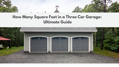 How Many Square Feet in a Three Car Garage