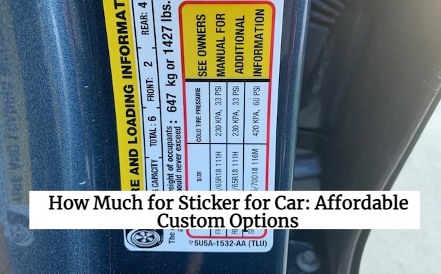 How Much for Sticker for Car