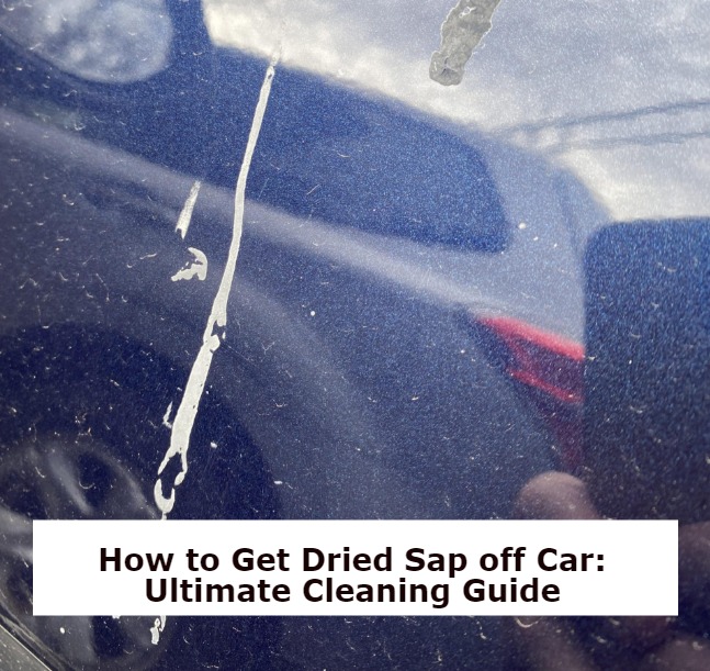 How to Get Dried Sap off Car