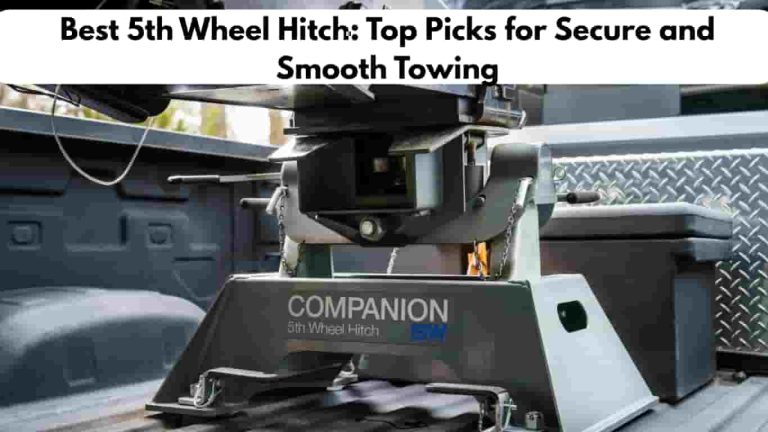 Best 5th Wheel Hitch
